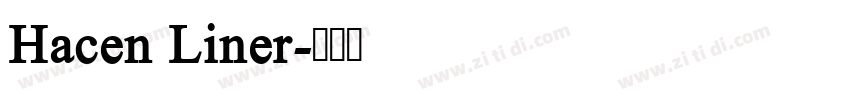 Hacen Liner字体转换
